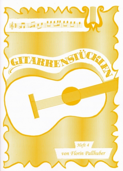 Gitarrenstückl`n, gelbes Heft