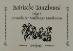Bairische Tanzlmusi Folge 6