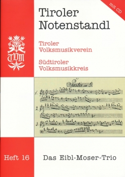 Heft 16 Das Eibl-Moser-Trio   mit CD