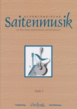 Alpenländische Saitenmusik, Heft 1