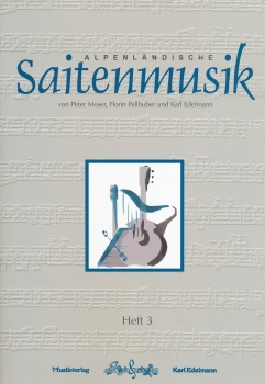 Alpenländische Saitenmusik, Heft 3