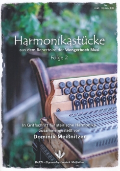 Harmonikastücke der Wengerbochmusi incl. CD - Folge 2