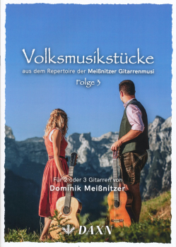 Volksmusikstücke der Meißnitzer Gitarrenmusi Folge 3