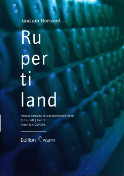 und am Horizont...Rupertiland - Heft 1