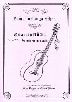 "Zum eineglanga schee" Heft 11, flieder, inkl. CD