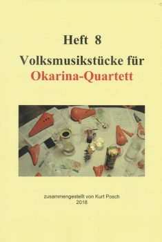 Heft 8 Volksmusikstücke für Okarina-Quartett