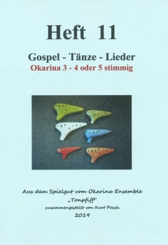 Heft 11 Gospel - Tänze - Lieder