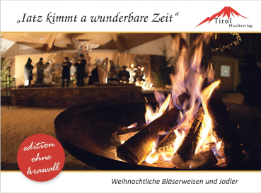 "Iatz kimmt a wunderbare Zeit"
