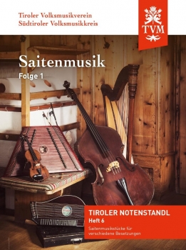 Heft 6 Tiroler Saitenmusik Mappe