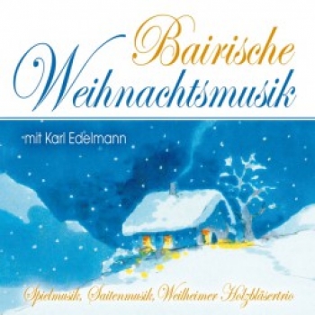 CD - Bairische Weihnachtsmusik