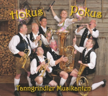 Tanngrindler Musikanten - Hokus Pokus
