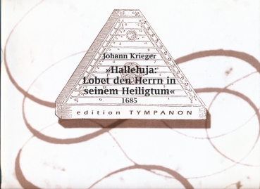 Johann Krieger: Orgelweihkantate 1685, Partitur
