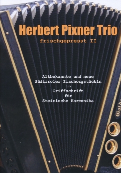 Herbert Pixner Trio - frischgepresst II