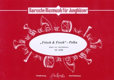 Frisch & Frech - Polka, Jungbläser