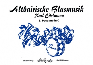 30 Jahre Altbairische Blasmusik-3. Posaune C