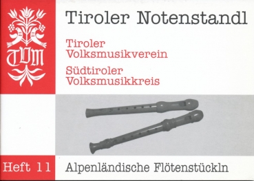 Heft 11 Alpenländische Flötenstückln