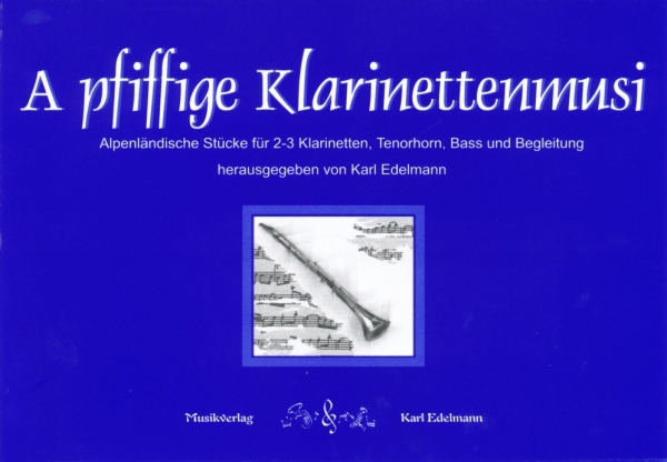 A pfiffige Klarinettenmusi