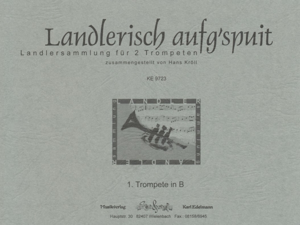 Landlerisch aufg`spuit