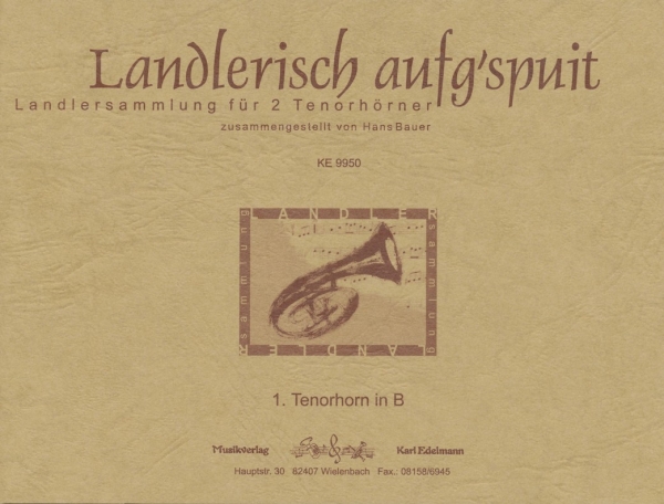 Landlerisch aufg`spuit