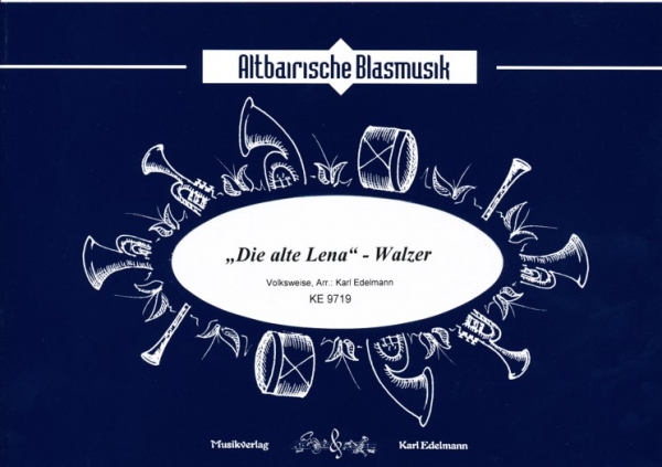 Die alte Lena - Walzer