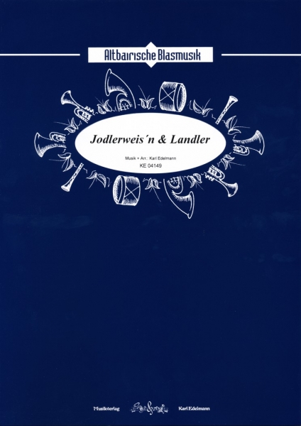 Jodlerweis`n & Landler