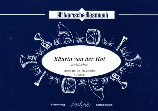 Bäurin von da Hoi - Zwiefacher