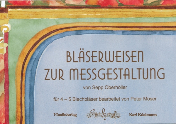 Bläserweisen zur Messgestaltung