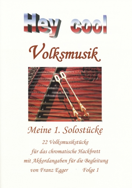 Hey cool, Volksmusik