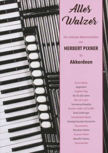 Herbert Pixner, Alles Walzer