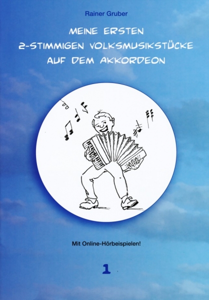 Meine Ersten 2-stimmigen Volksmusikstücke auf dem Akkordeon