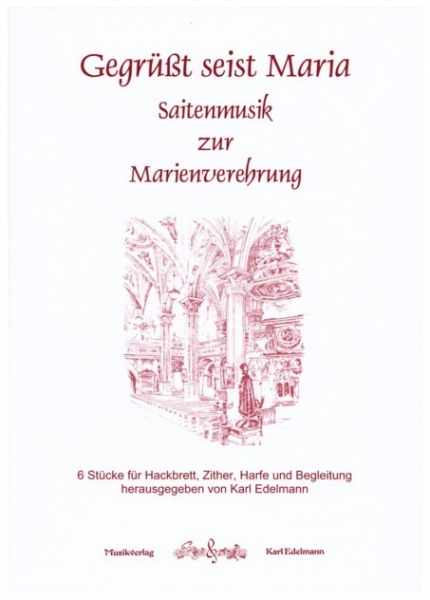 Gegrüßt seist Maria