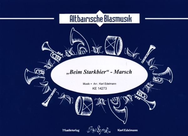 "Beim Starkbier" - Marsch