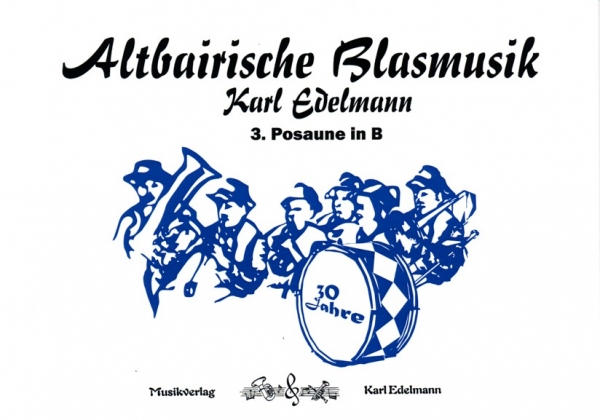 30 Jahre Altbairische Blasmusik-3. Posaune B