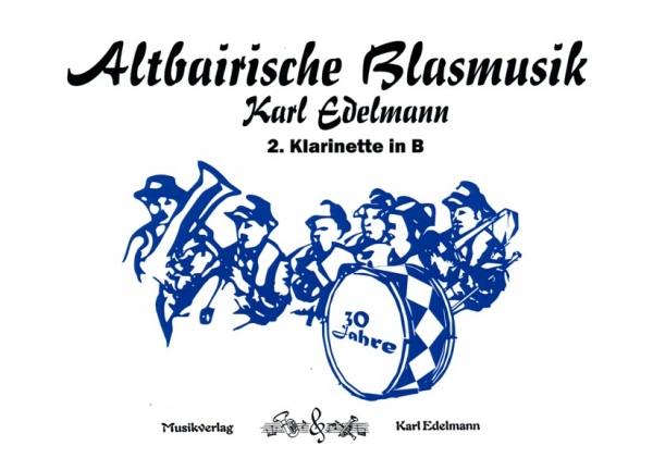30 Jahre Altbairische Blasmusik-2. Klarinette