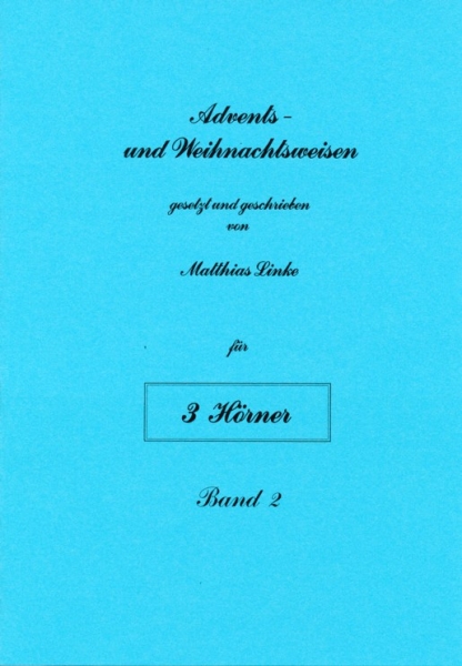 Advents- und Weihnachtsweisen, Band 2