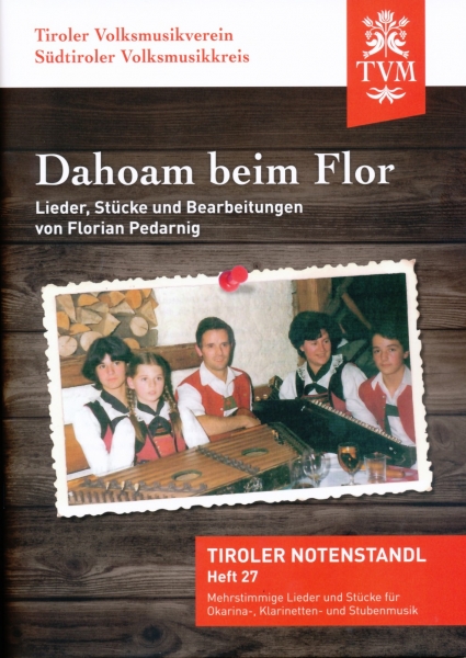 Heft 27  Dahoam beim Flor
