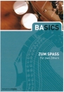 BASICS - zum Spass