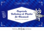 Bayerische Volkstänze & Plattler für Blasmusik